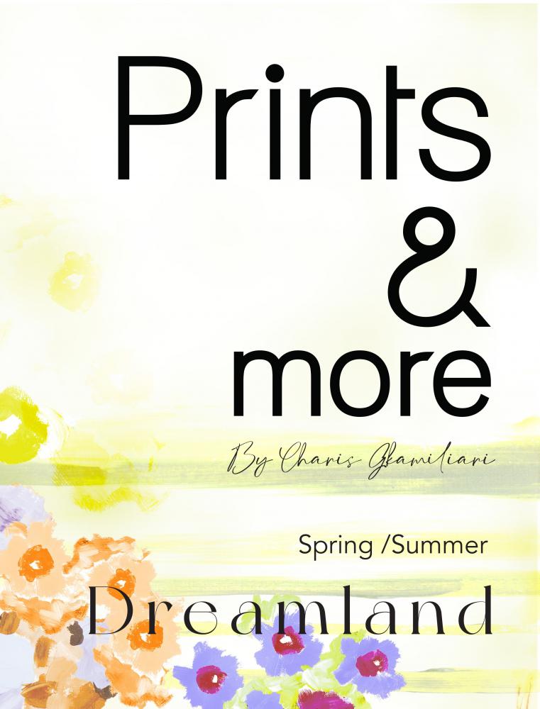 Dreamland S/S Prints & More